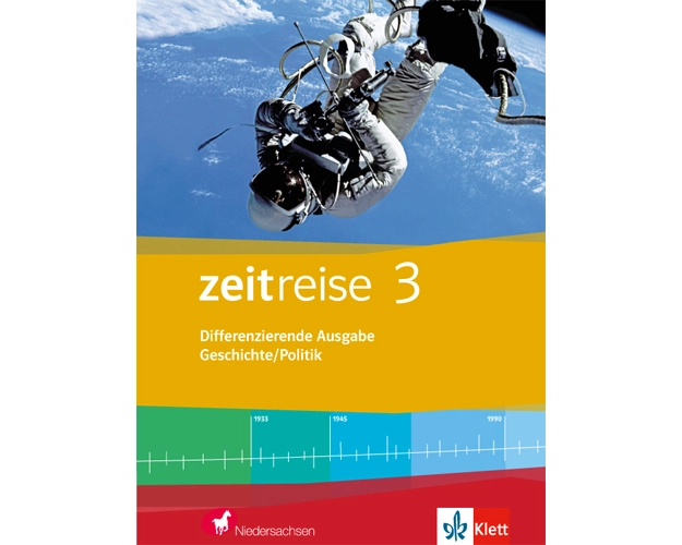 Zeitreise 3. Schülerband. Differenzierende Ausgabe für Niedersachsen und Bremen