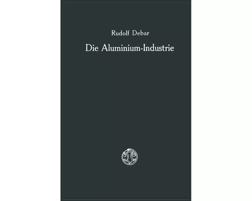 Die Aluminium-Industrie