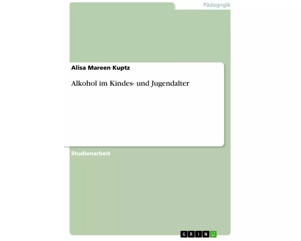 Alkohol im Kindes- und Jugendalter