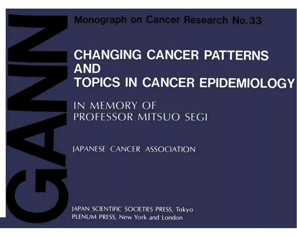 Changing Cancer Patterns and Topics in Cancer Epidemiology