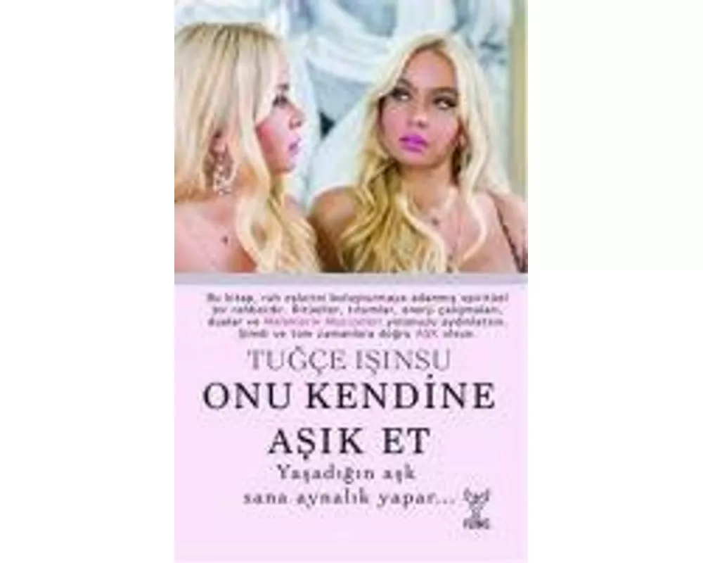 Onu Kendine Asik Et