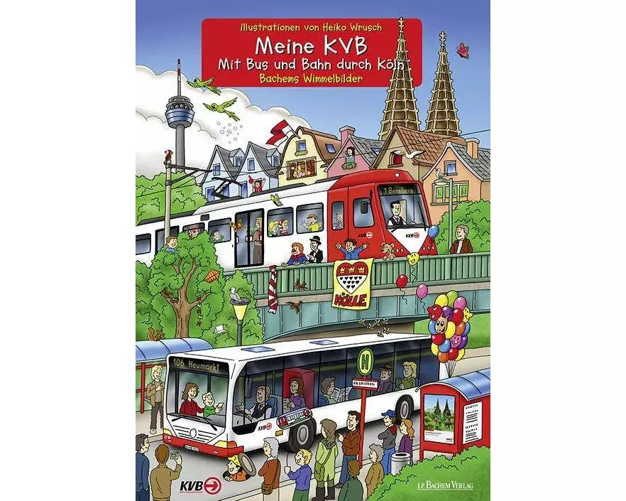 Meine KVB - Mit Bus und Bahn durch Köln