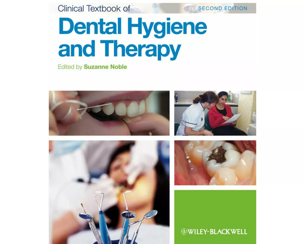 Clinical Textbook of Dental Hygiene and Therapy
