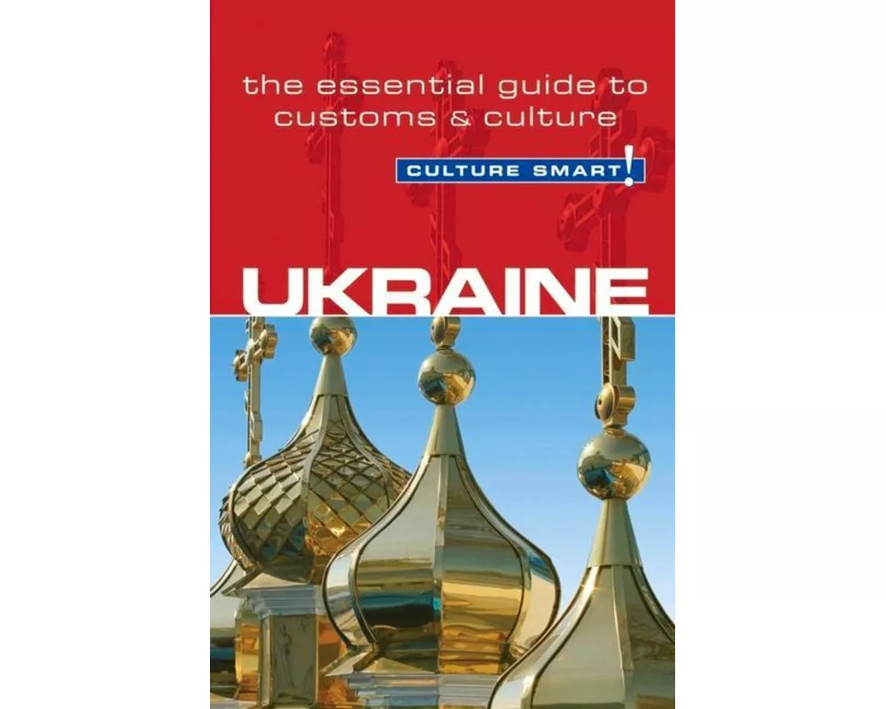 Ukraine - Culture Smart!