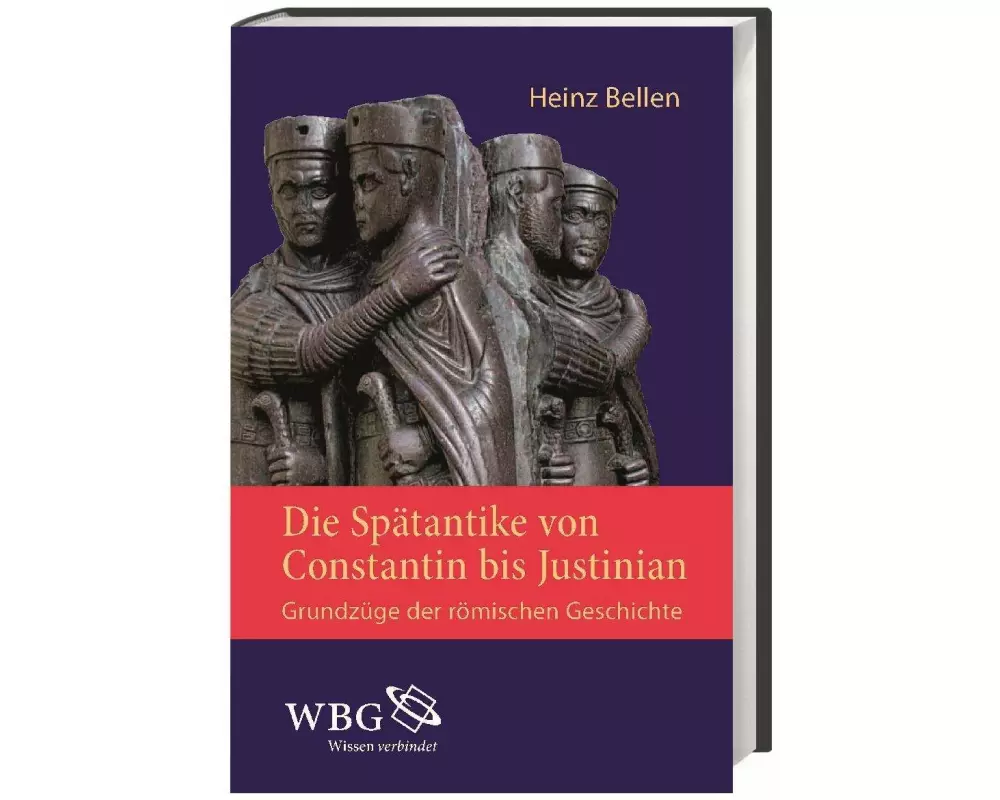 Die Spätantike von Constantin bis Justinian