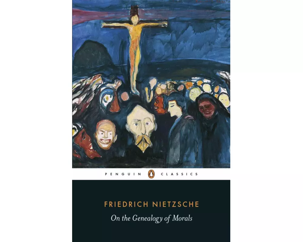 On the Genealogy of Morals