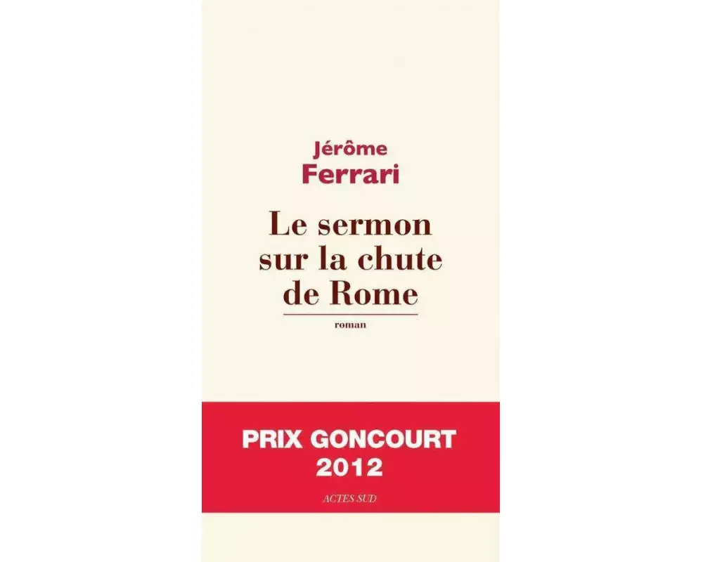 Le sermon sur la chûte de Rome
