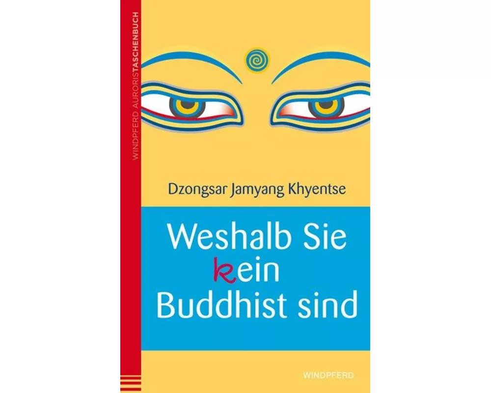 Weshalb Sie (k)ein Buddhist sind