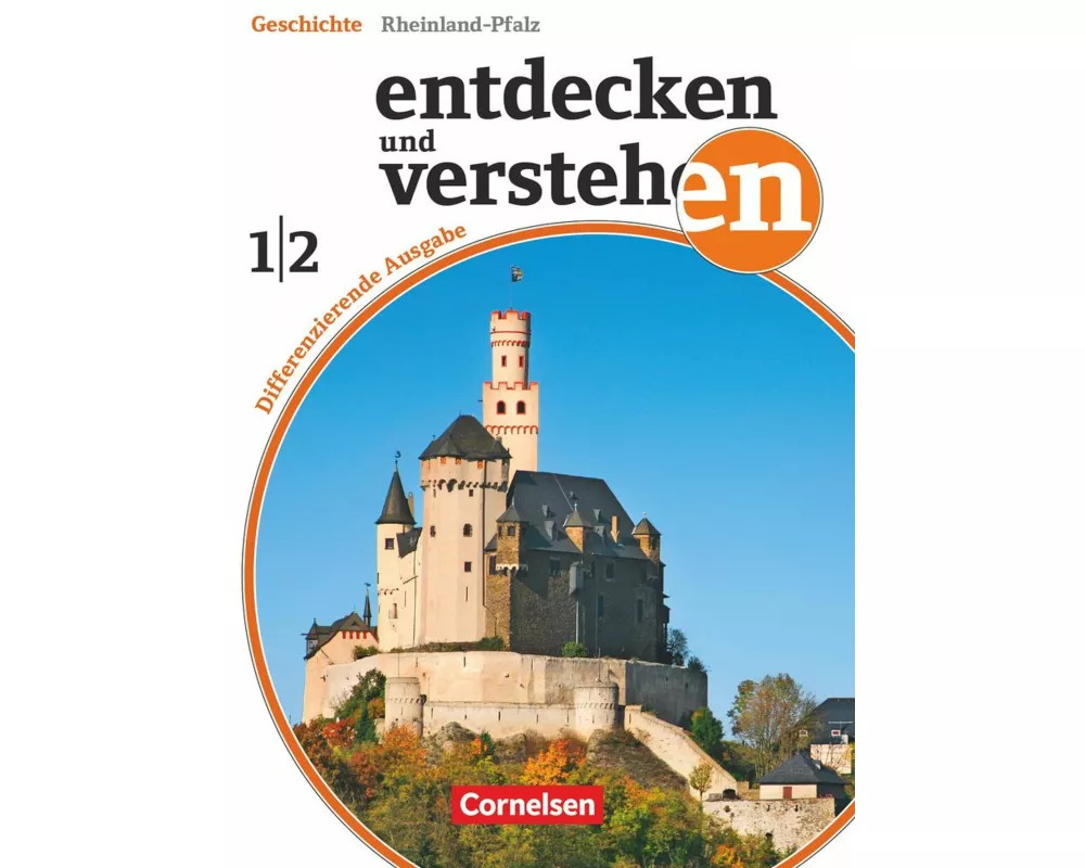 Entdecken und verstehen - Geschichtsbuch - Differenzierende Ausgabe Rheinland-Pfalz - Ausgabe ab 2015 - Band 1/2 : 7./8. Schuljahr