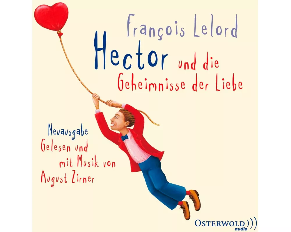 Hector und die Geheimnisse der Liebe (Hectors Abenteuer 2)