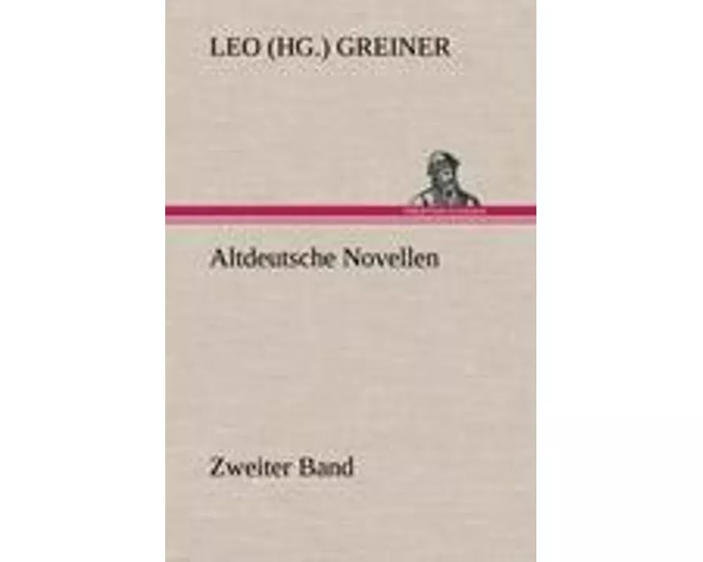 Altdeutsche Novellen - Zweiter Band