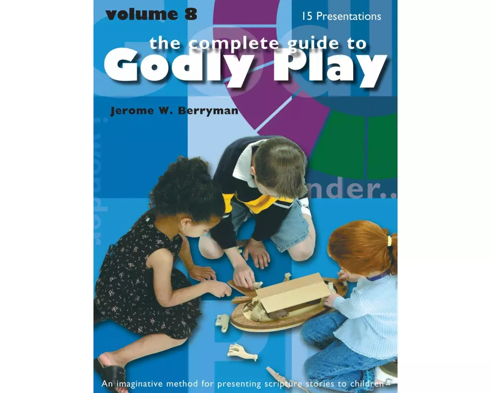 Godly Play Volume 8