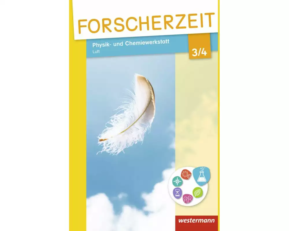 Forscherzeit - Themenhefte für den Sachunterricht