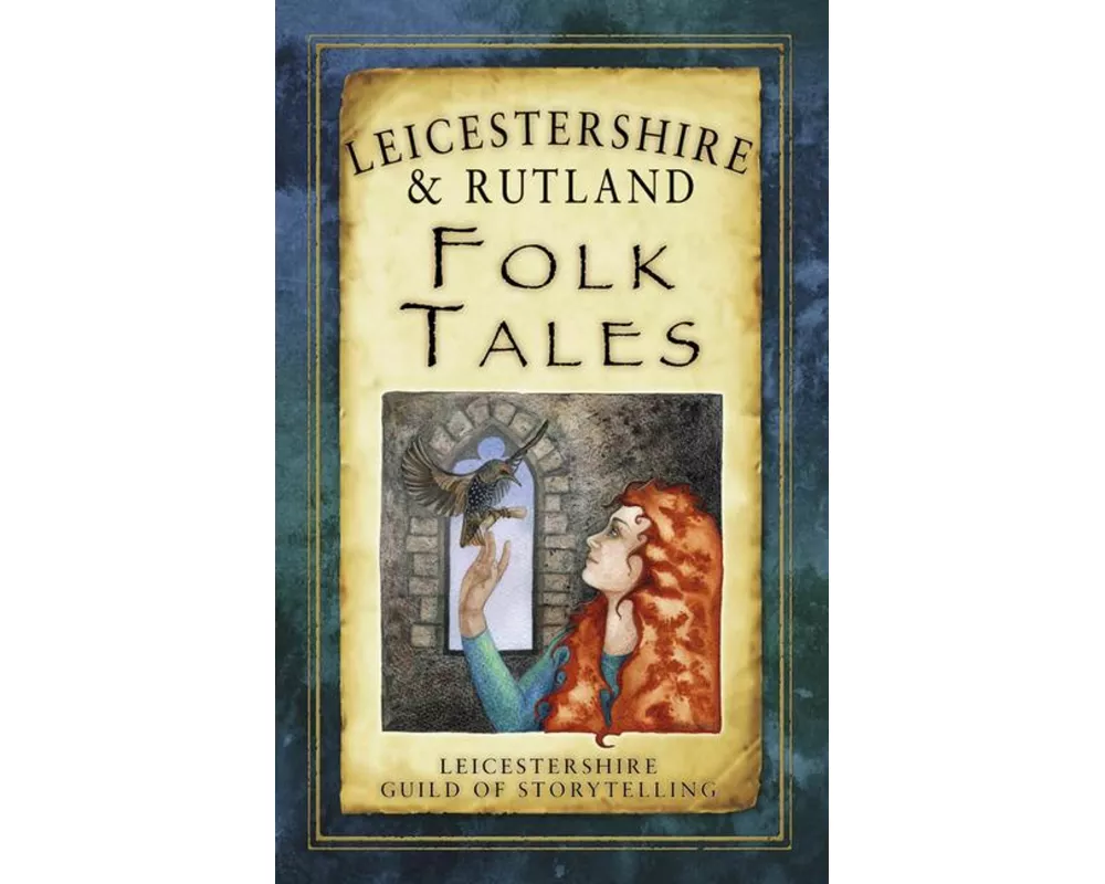 Leicestershire and Rutland Folk Tales