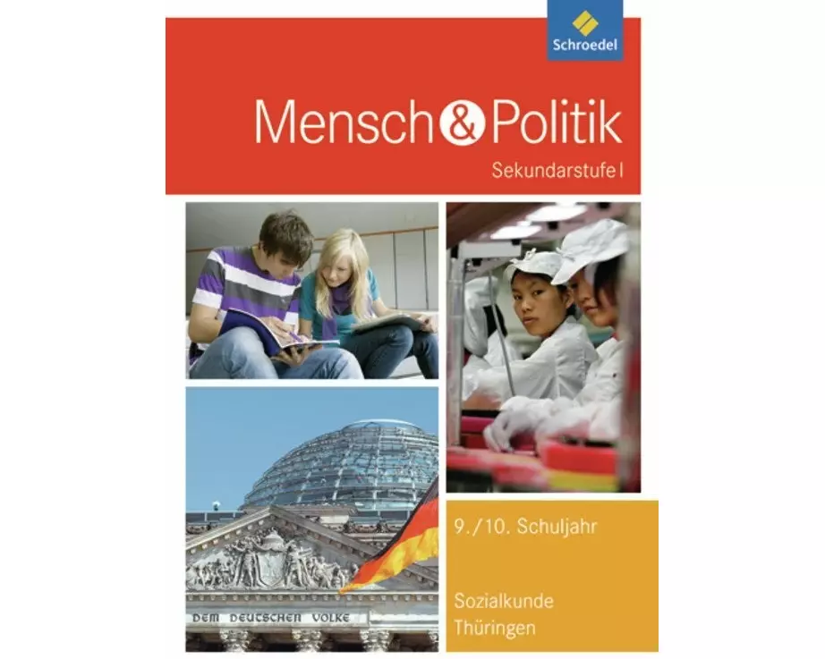 Mensch und Politik. Schülerband. Sekundarstufe 1. Gymnasium. Thüringen