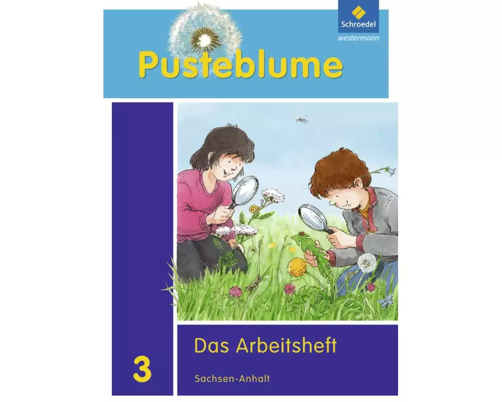 Pusteblume. Das Sachbuch 3. Arbeitsheft. Sachsen-Anhalt