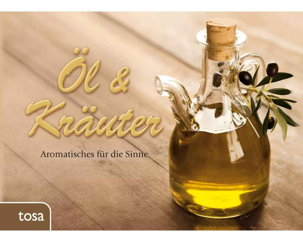 Öl & Kräuter