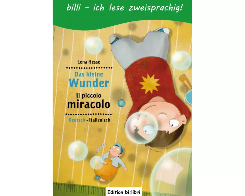 Das kleine Wunder. Kinderbuch Deutsch-Italienisch mit Leserätsel