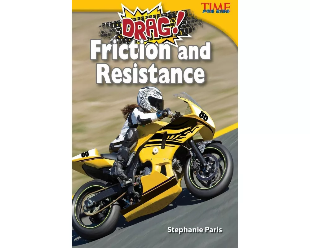 Drag! Friction and Resistance