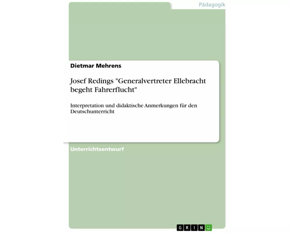 Josef Redings "Generalvertreter Ellebracht begeht Fahrerflucht"