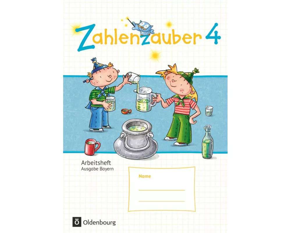 Zahlenzauber - Mathematik für Grundschulen - Ausgabe Bayern 2014 - 4. Jahrgangsstufe