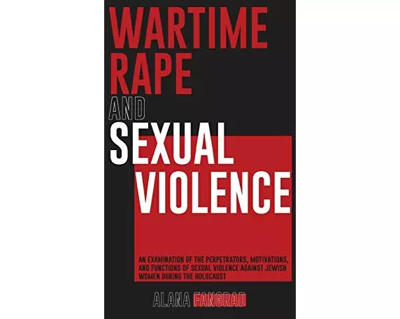 Wartime Rape and Sexual Violence