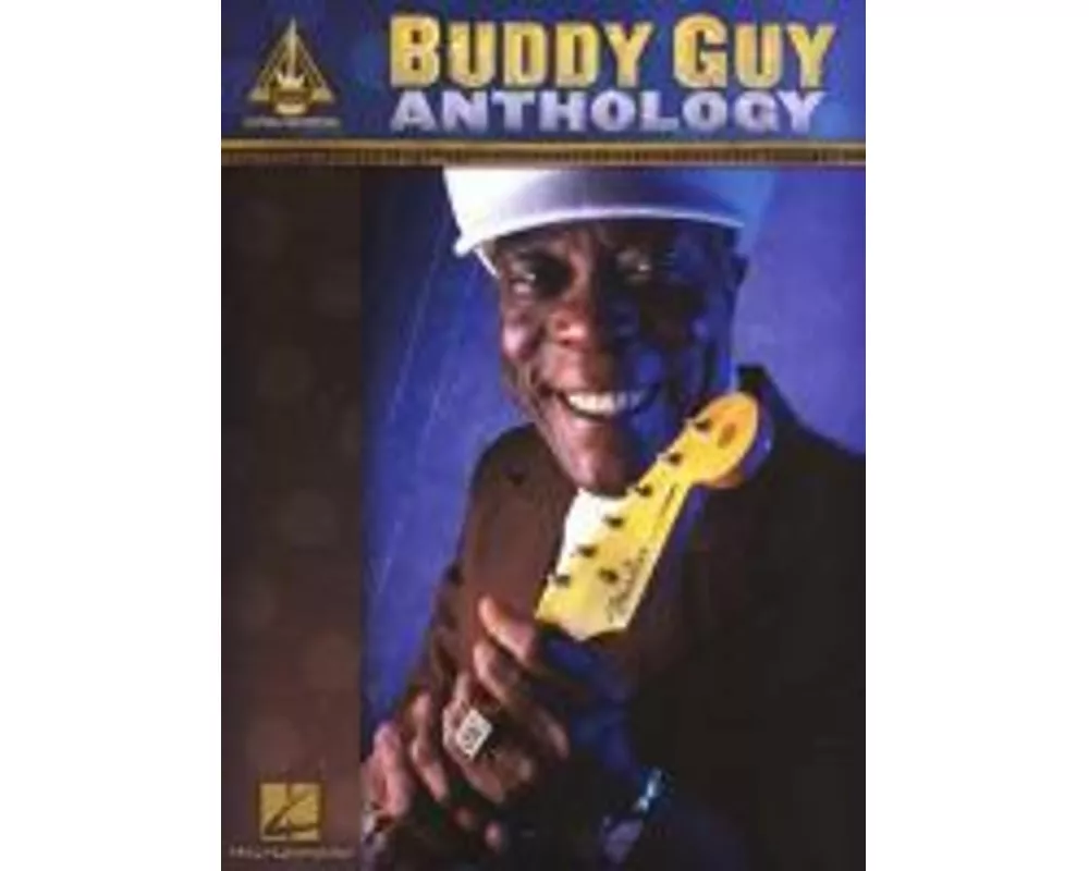Buddy Guy Anthology