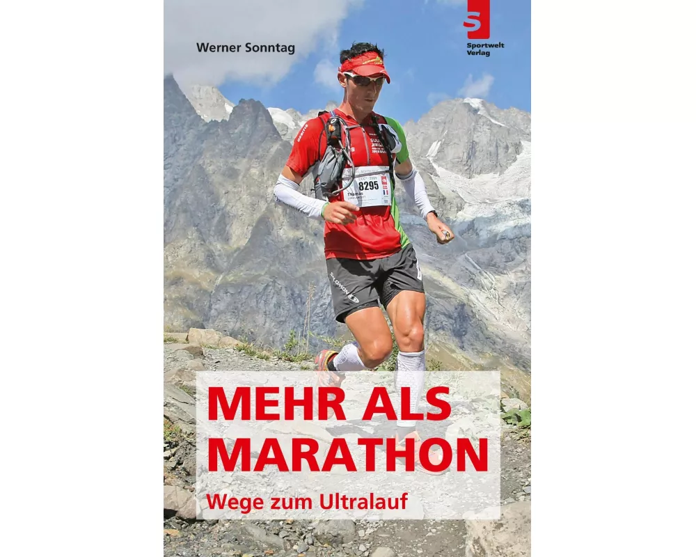 Mehr als Marathon - Wege zum Ultralauf
