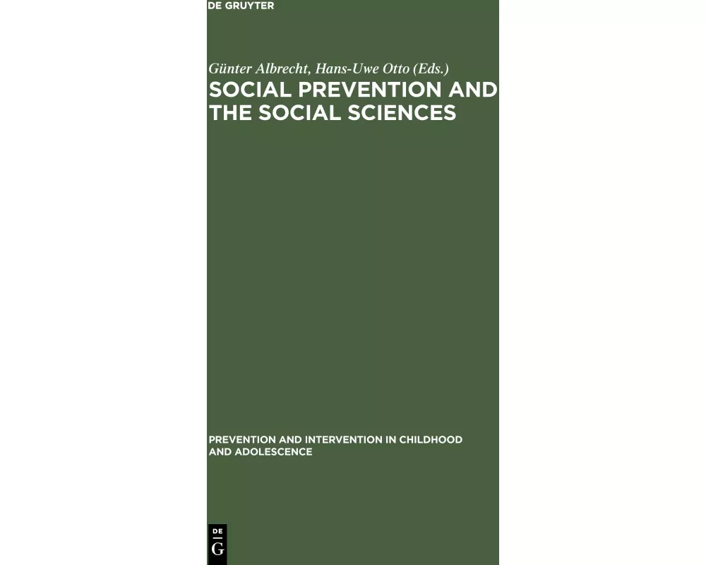 Social Prevention and the Social Sciences