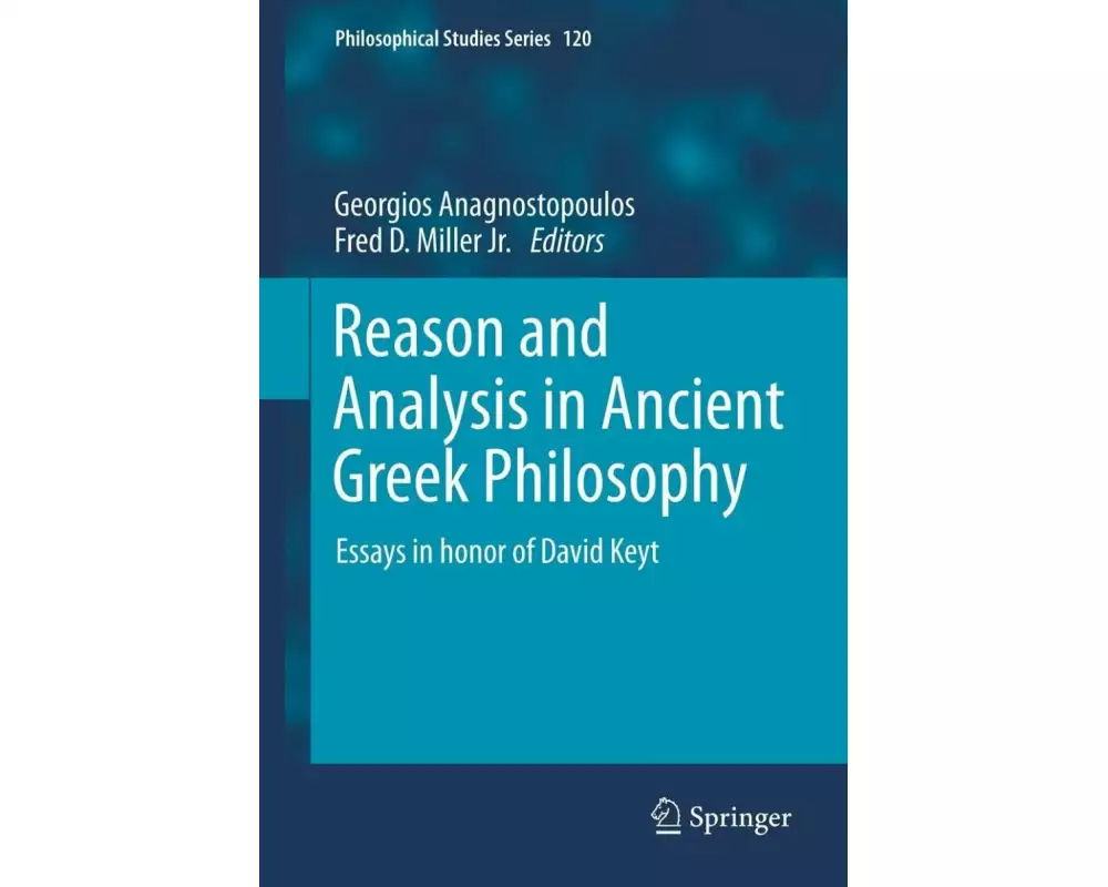 Reason and Analysis in Ancient Greek Philosophy