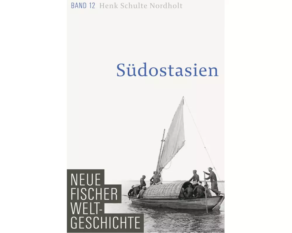 Neue Fischer Weltgeschichte. Band 12