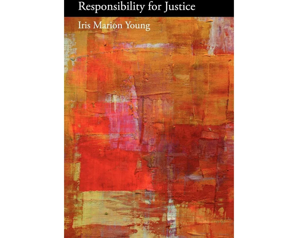 Responsibility for Justice