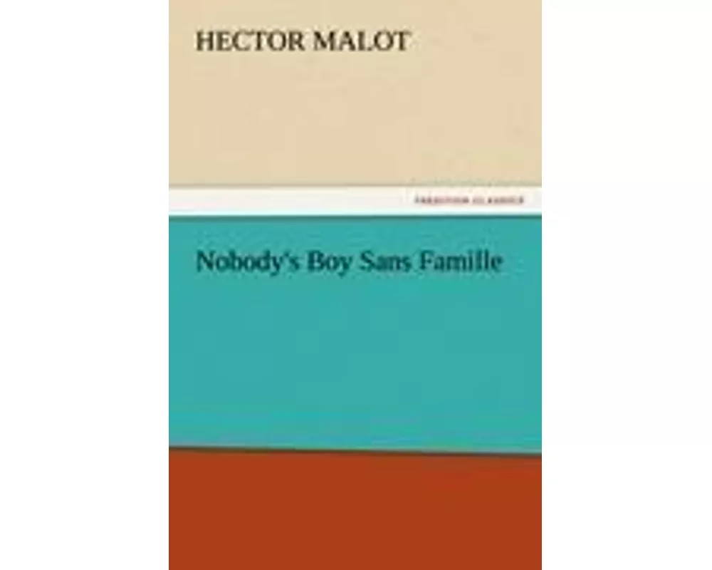 Nobody's Boy Sans Famille