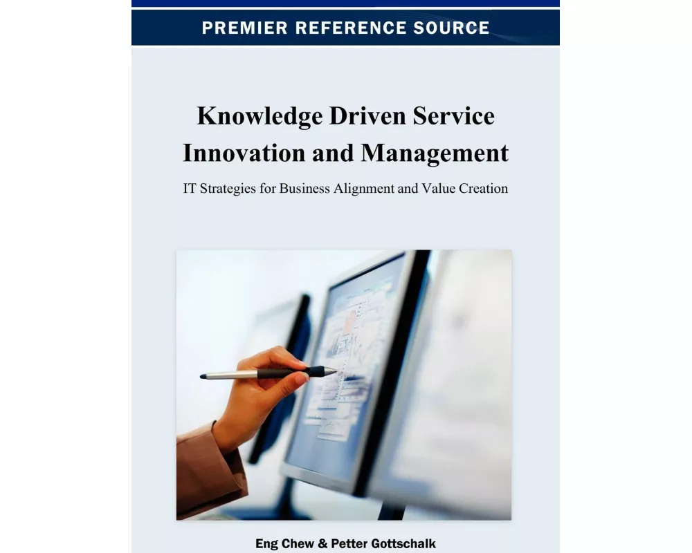 Knowledge Driven Service Innovation and Management