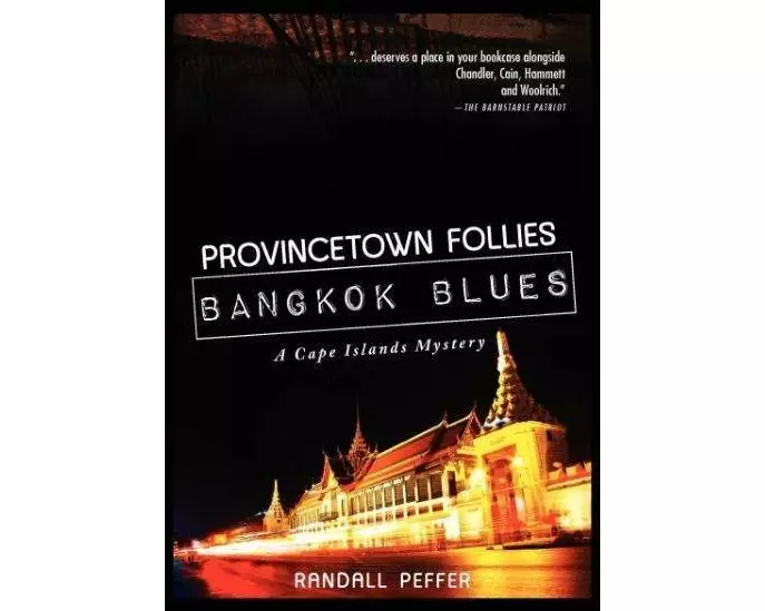 Provincetown Follie Bangkok Blues
