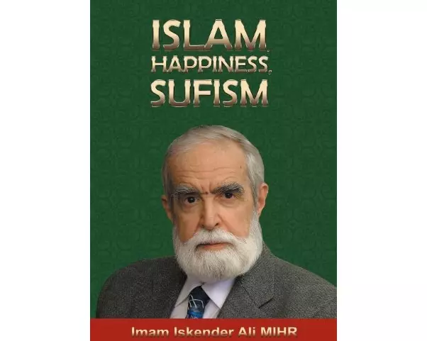 Islam, Happiness, Sufism