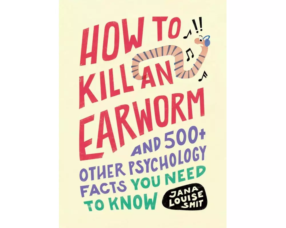 How to Kill an Earworm