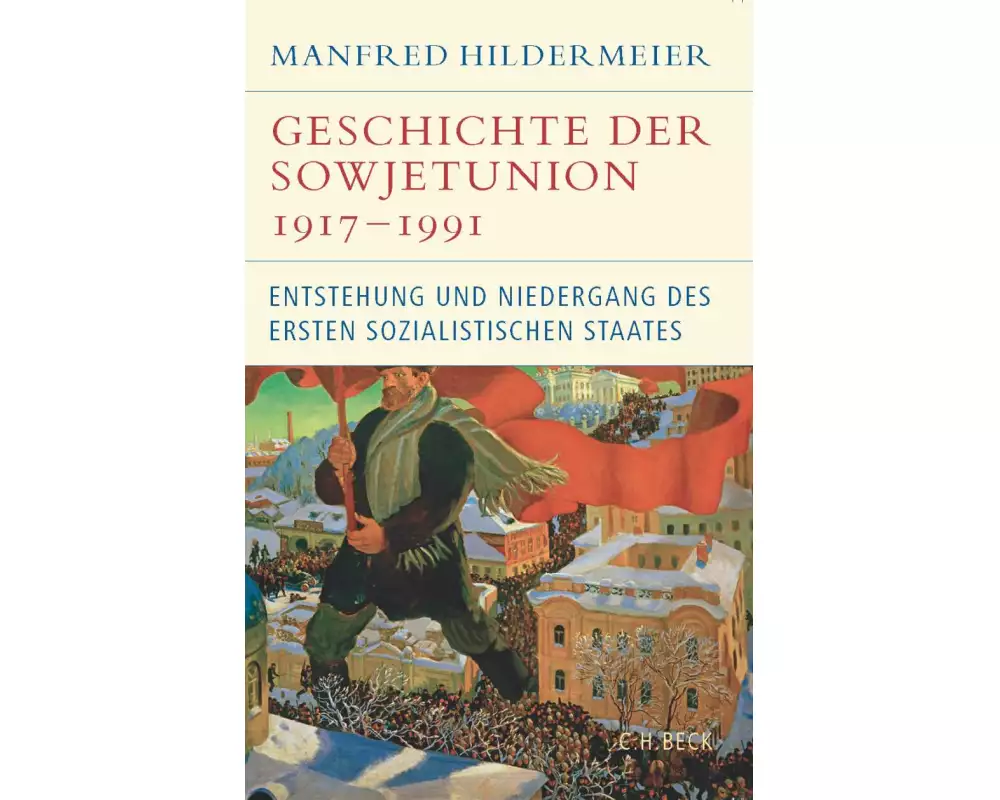 Geschichte der Sowjetunion 1917-1991