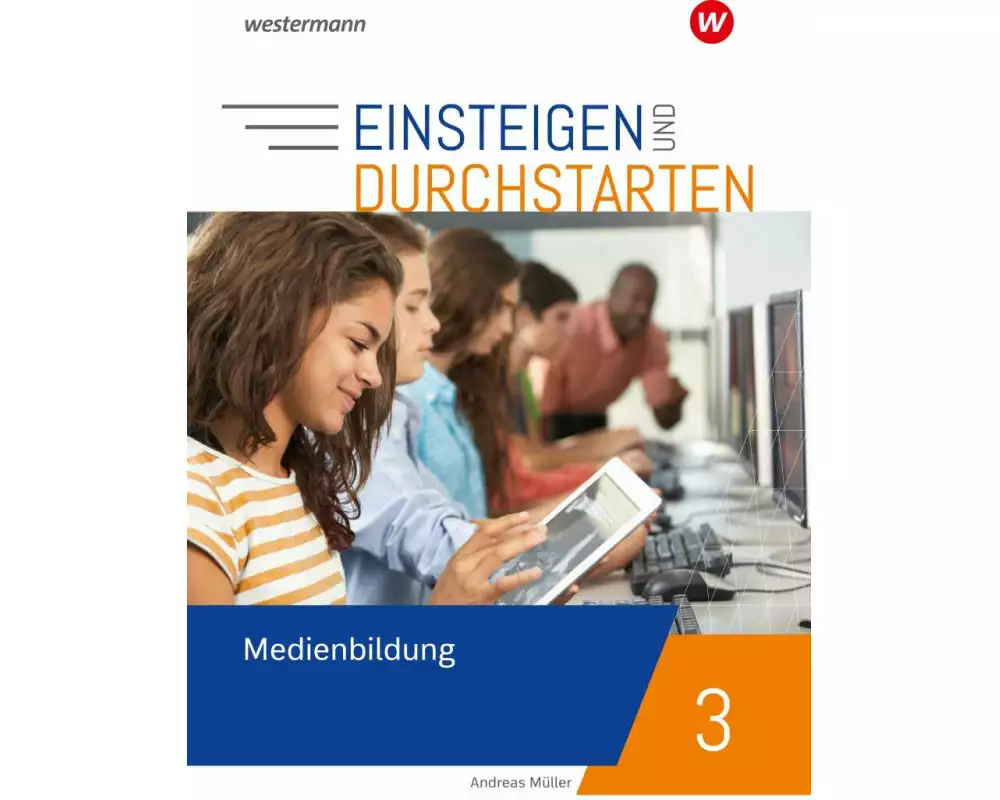 Einsteigen und durchstarten - Medienbildung
