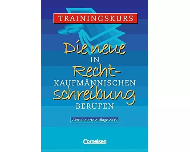 Die neue Rechtschreibung in Kaufmännischen Berufen