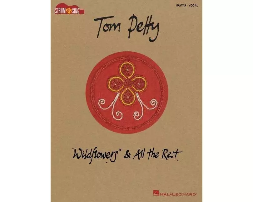 Tom Petty - Wildflowers & All the Rest
