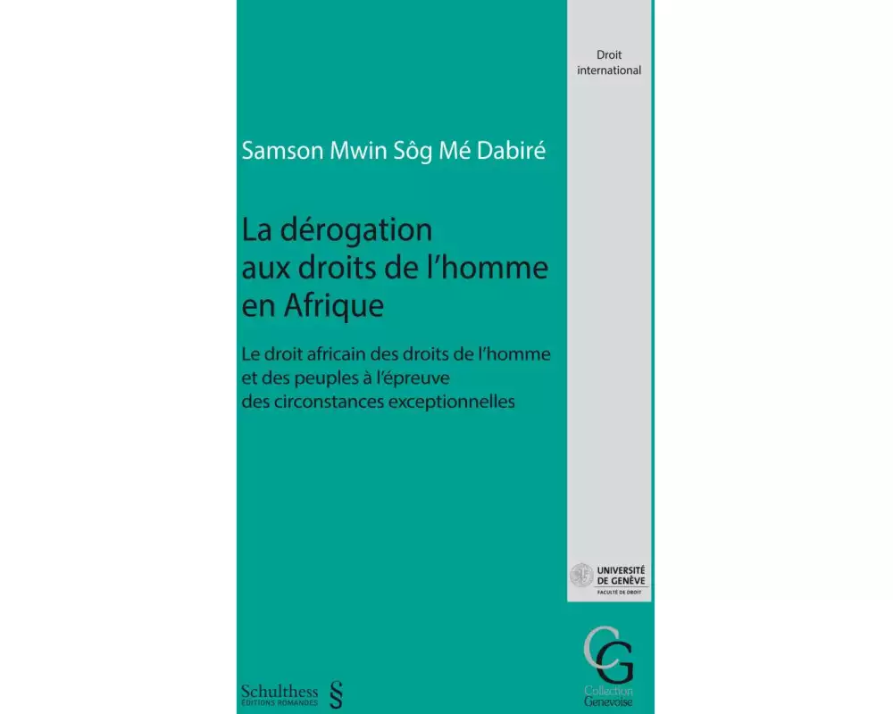 La dérogation aux droits de l'homme en Afrique