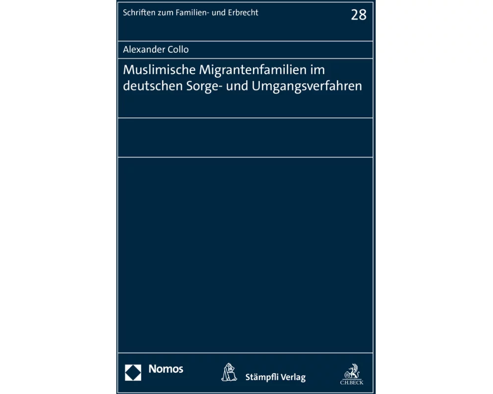 Muslimische Migrantenfamilien im deutschen Sorge- und Umgangsverfahren