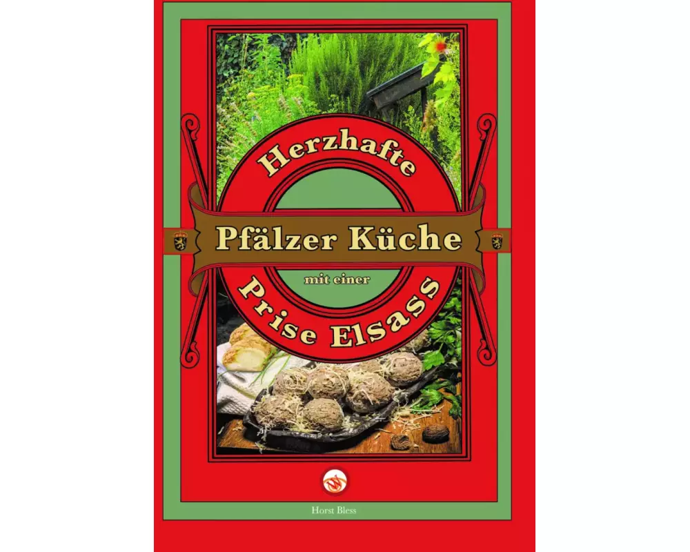 Herzhafte Pfälzer Küche mit einer Prise Elsass