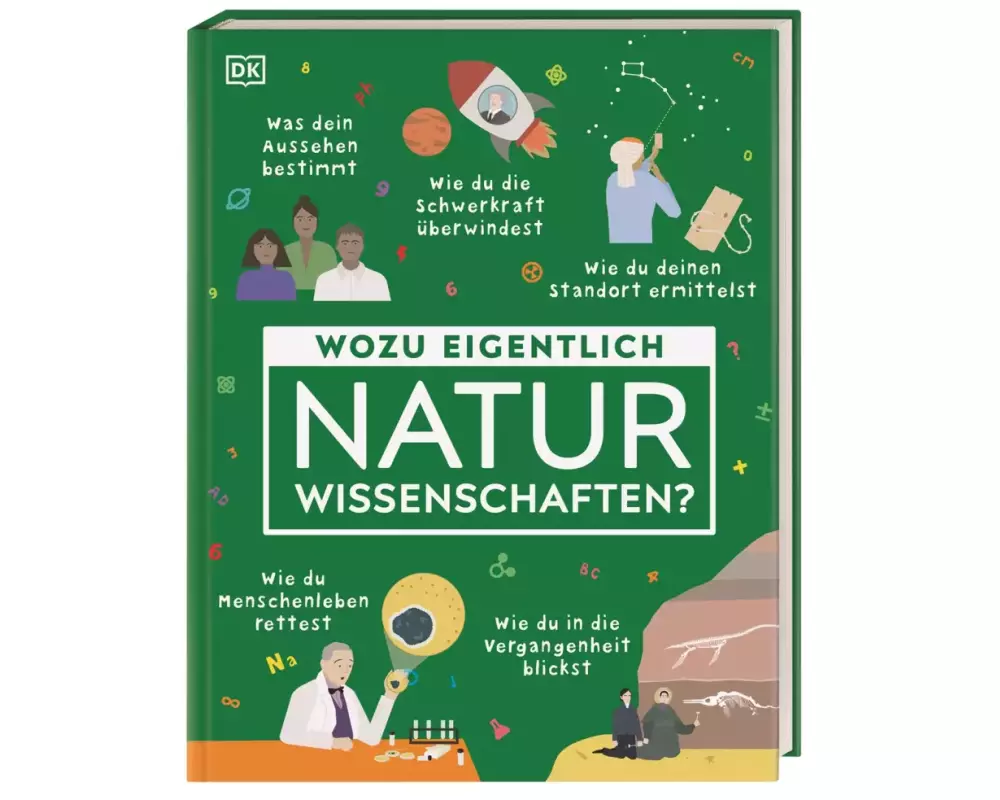 Wozu eigentlich Naturwissenschaften?