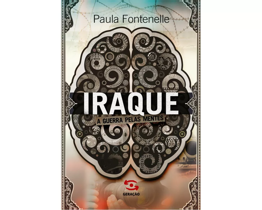 Iraque: a guerra pelas mentes