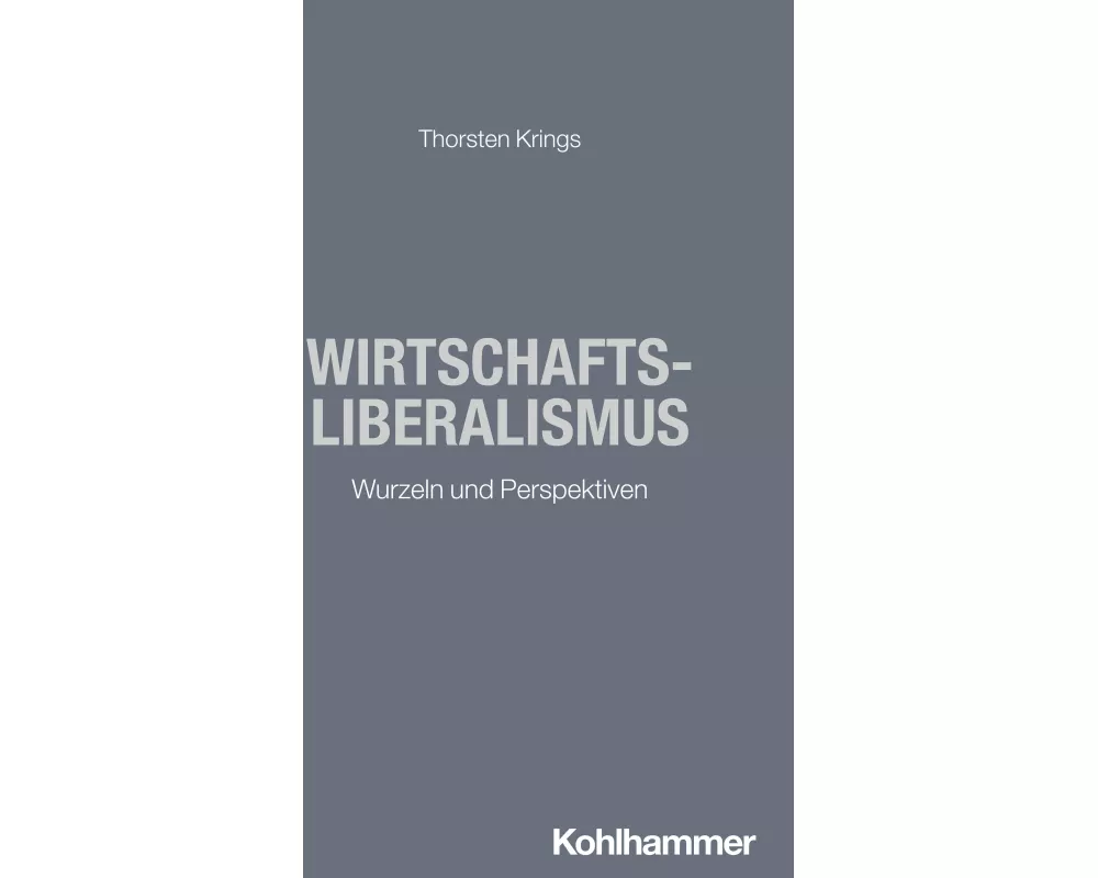 Wirtschaftsliberalismus
