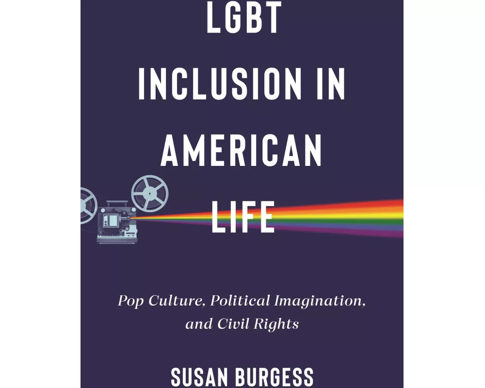LGBT Inclusion in American Life
