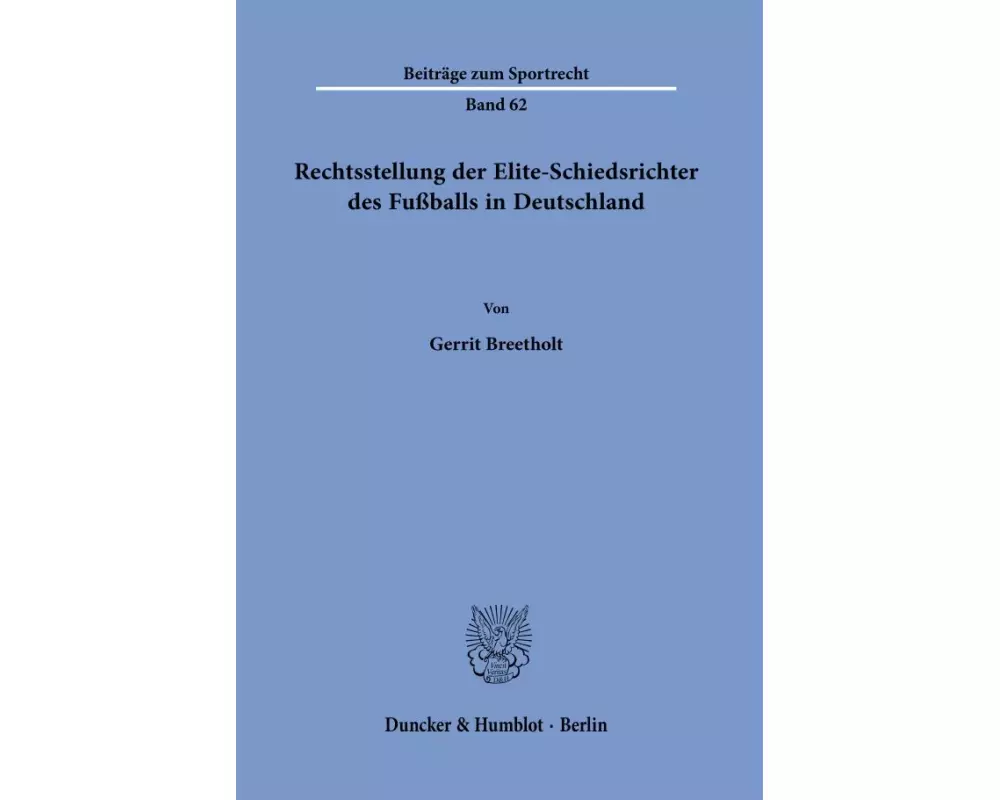 Rechtsstellung der Elite-Schiedsrichter des Fußballs in Deutschland
