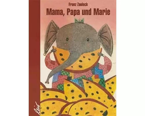 Mama, Papa und Marie